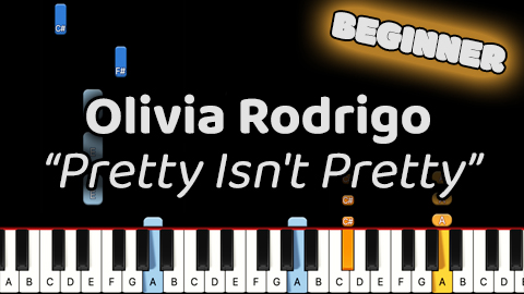 Olivia Rodrigo Pretty Isnt Pretty Beginner MARKS PIANO