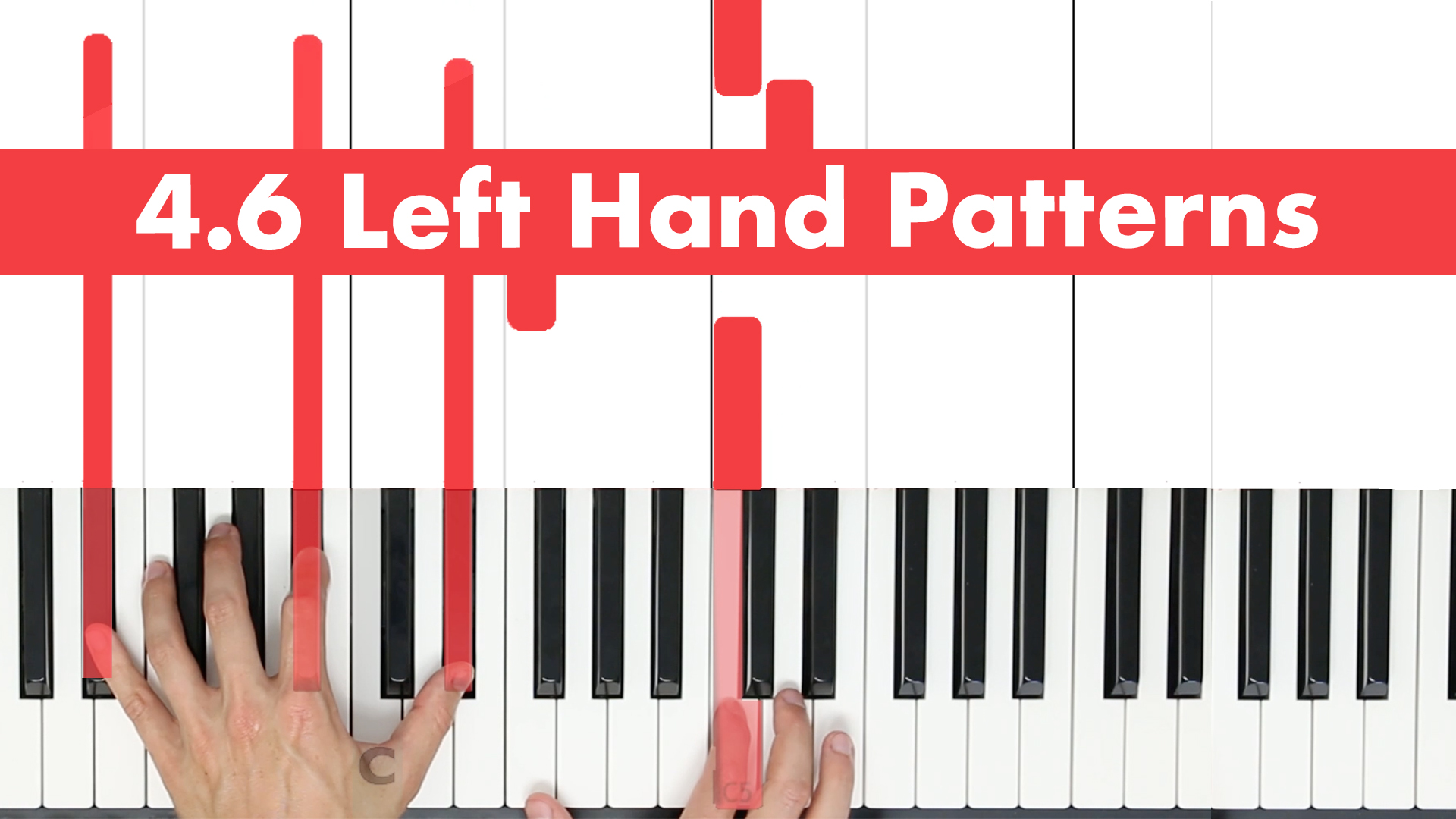 4.6 Left Hand Patterns