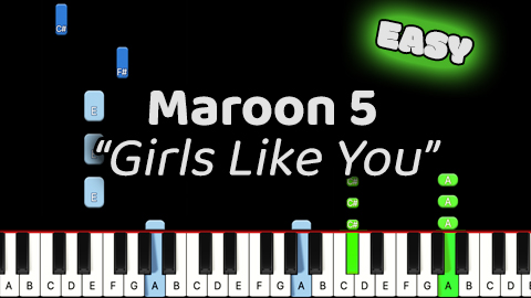 Maroon 5 – Girls Like You – Easy