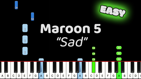 Maroon 5 – Sad – Easy