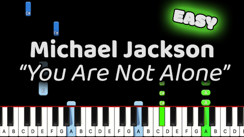 Michael Jackson – You Are Not Alone – Easy