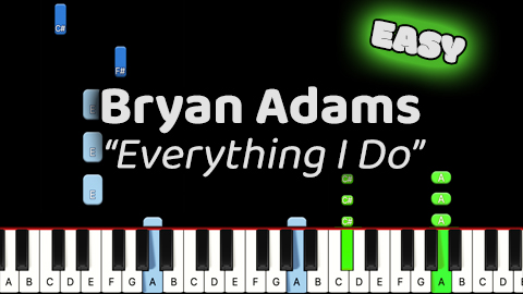 Bryan Adams – Everything I Do – Easy