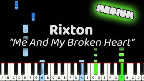 Rixton – Me And My Broken Heart – Medium
