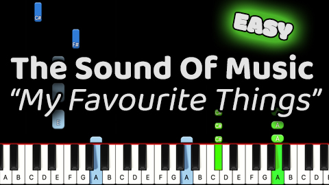 The Sound Of Music – My Favourite Things – Easy