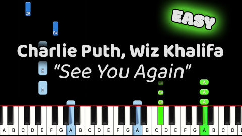 Charlie Puth, Wiz Khalifa – See You Again – Easy