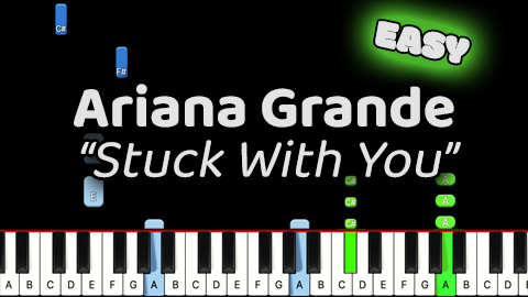 Ariana Grande – Stuck With You – Easy