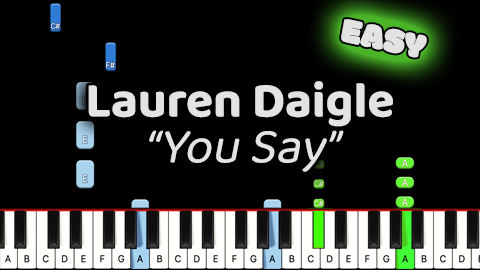 Lauren Daigle – You Say – Easy