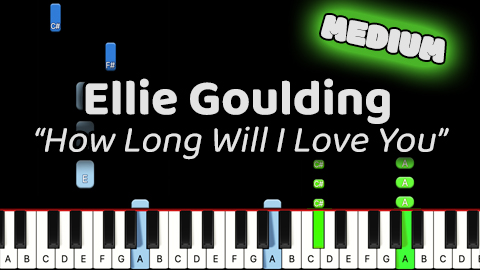 Ellie Goulding – How Long Will I Love You – Medium