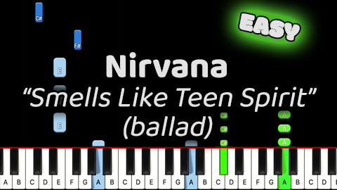 Nirvana – Smells Like Teen Spirit – Easy – (Ballad)