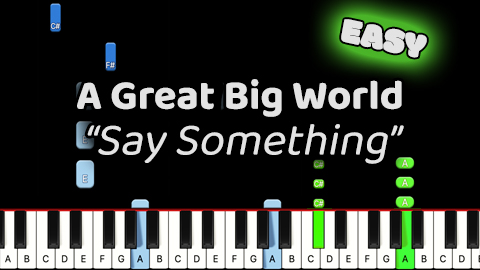 A Great Big World – Say Something – Easy