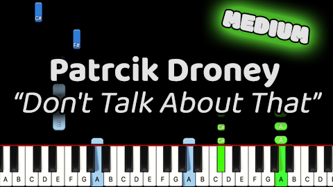 Patrick Droney – Talk About That – Medium