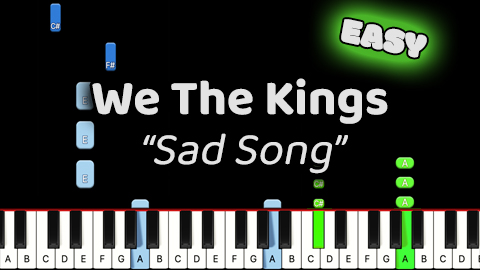 We The Kings – Sad Song – Easy