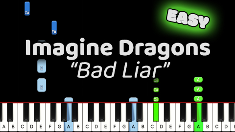 Imagine Dragons – Bad Liar – Easy