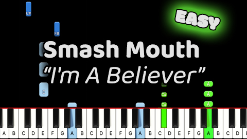 Smash Mouth – I’m A Believer – Easy