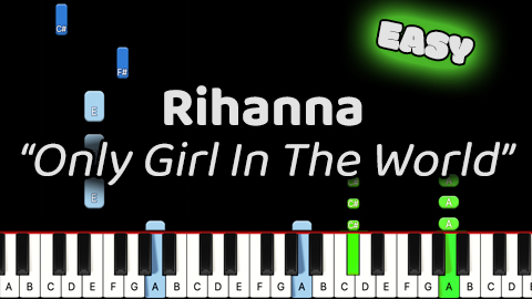 Rihanna – Only Girl In The World – Easy