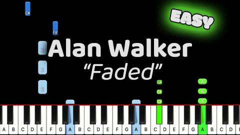 Alan Walker – Faded – Easy