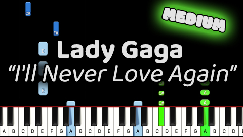 Lady Gaga – I’ll Never Love Again – Medium