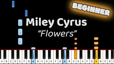 Miley Cyrus – Flowers – Beginner