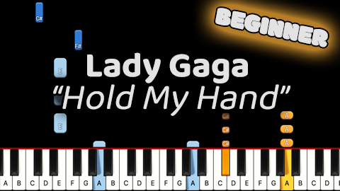 Lady Gaga – Hold My Hand – Beginner