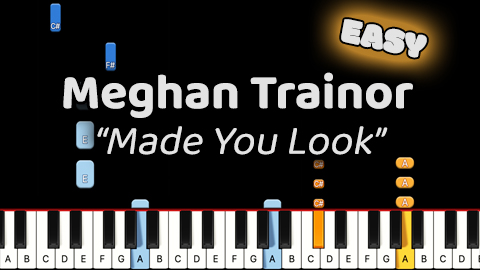 Meghan Trainor – Made You Look – Easy