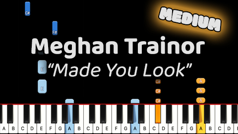 Meghan Trainor – Made You Look – Medium