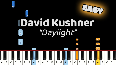 David Kushner – Daylight – Easy
