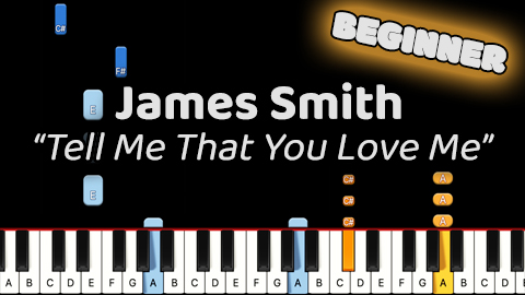 James Smith – Tell Me That You Love Me – Beginner