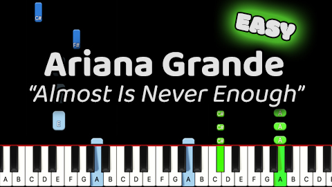 Ariana Grande – Almost Is Never Enough – Easy