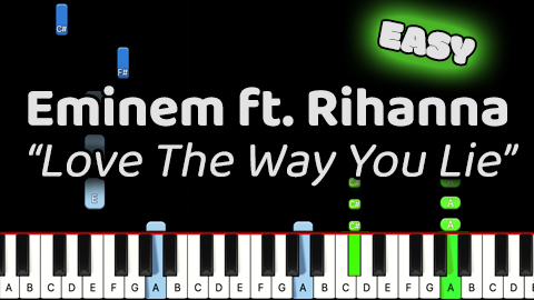 Eminem ft. Rihanna – Love The Way You Lie – Easy