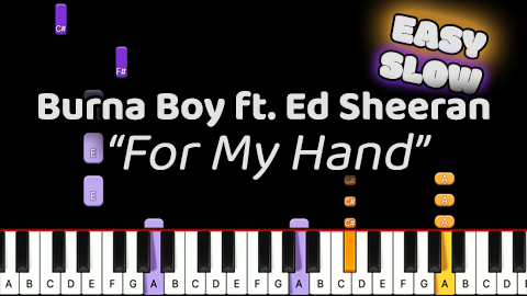 Burna Boy ft. Ed Sheeran – For My Hand – Easy – Slow