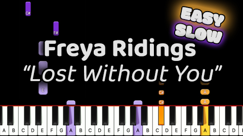 Freya Ridings – Lost Without You – Easy – Slow