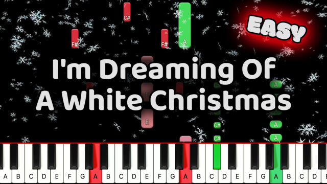 Christmas – I’m Dreaming Of A White Christmas – Easy