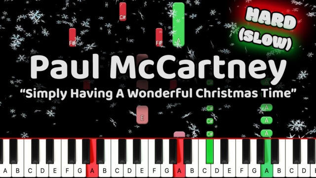 Christmas – Paul McCartney – Simply Having A Wonderful Christmas Time – Hard – Slow