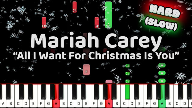 Christmas – Mariah Carey – All I Want For Christmas Is You – Hard – Slow