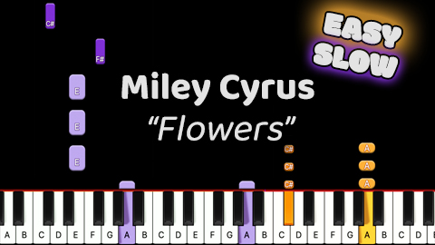 Miley Cyrus – Flowers – Easy – Slow