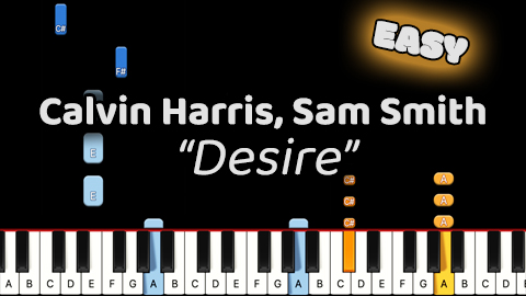 Calvin Harris, Sam Smith – Desire – Easy