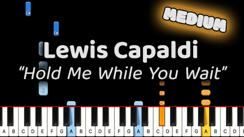 Lewis Capaldi – Hold Me While You Wait – Medium