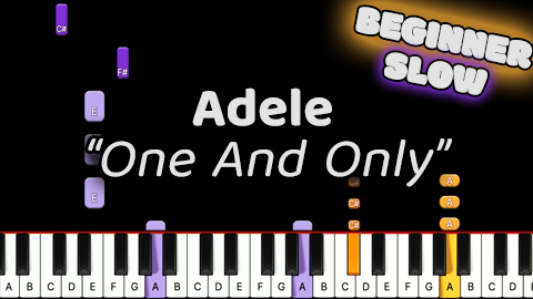 Adele – One And Only – Beginner – Slow