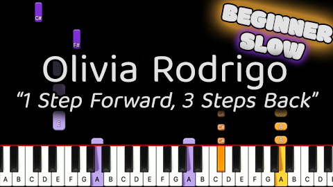 Olivia Rodrigo – 1 Step Forward, 3 Steps Back – Beginner – Slow