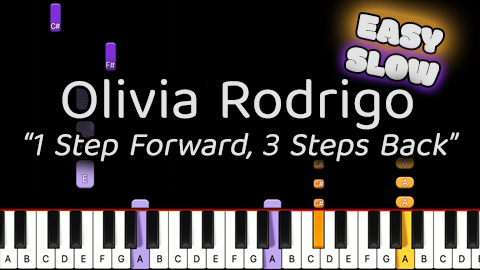 Olivia Rodrigo – 1 Step Forward, 3 Steps Back – Easy – Slow