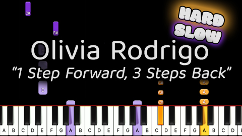 Olivia Rodrigo – 1 Step Forward, 3 Steps Back – Hard – Slow