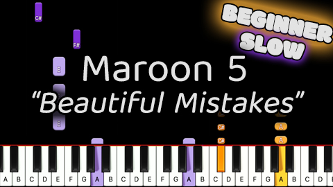 Maroon 5 – Beautiful Mistakes – Beginner – Slow