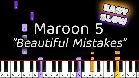 Maroon 5 – Beautiful Mistakes – Easy – Slow