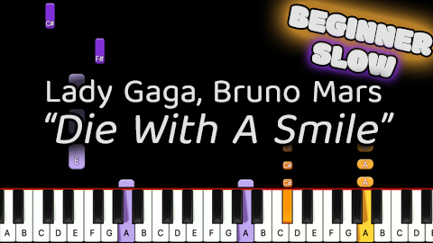 Lady Gaga, Bruno Mars – Die With A Smile – Beginner – Slow