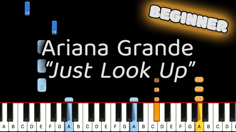 Ariana Grande – Just Look Up – Beginner