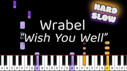 Wrabel – Wish You Well – Hard – Slow