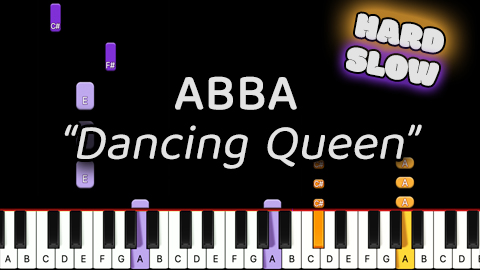 ABBA – Dancing Queen – Hard – Slow