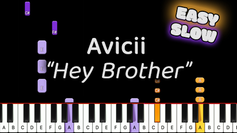 Avicii – Hey Brother (ballad) – Easy – Slow